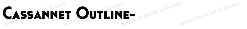 Cassannet Outline字体转换